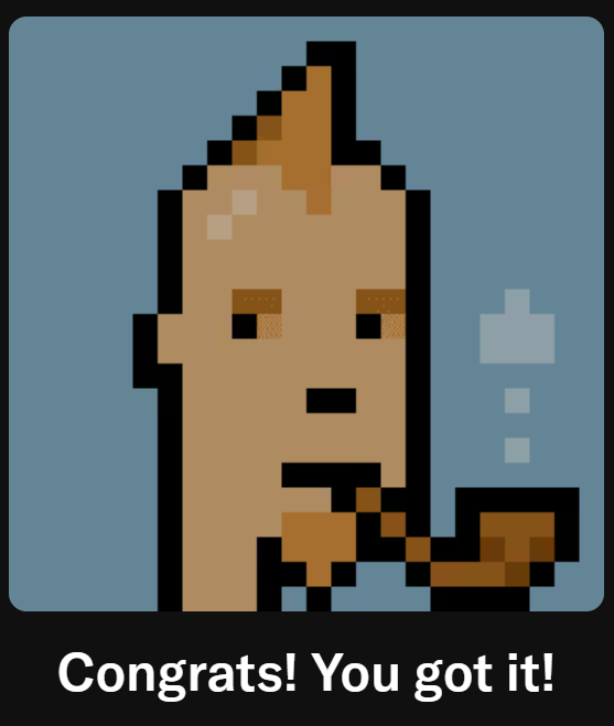 A pixel art style image shows a man smoking a brown pipe, with the text 'Congrats! You got it!' displayed at the bottom.