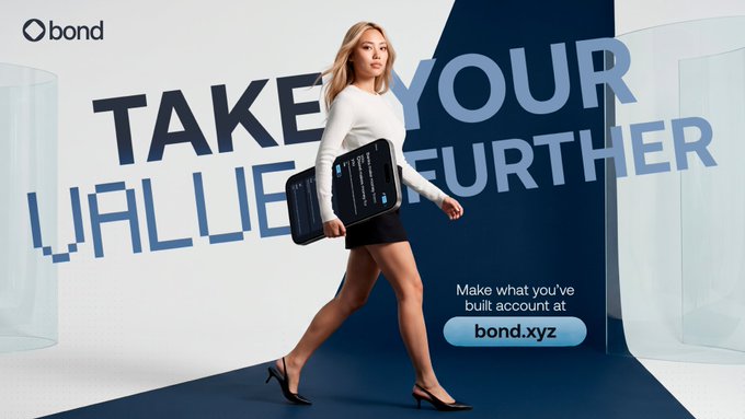 A confident woman walks purposefully while carrying a sleek briefcase, set against bold text reading "TAKE YOUR VALUE FURTHER" with the Bond.xyz logo and tagline "Make what you've built account at bond.xyz" — visually reinforcing the post's message of carrying crypto-built value into real-world banking and finance.