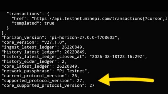 A code snippet displaying Stellar network configuration data such as 'horizon_version', 'network_passphrase: Pi Testnet', 'current_protocol_version: 26', and 'supported_protocol_version: 27', with a yellow arrow pointing to the protocol version line.