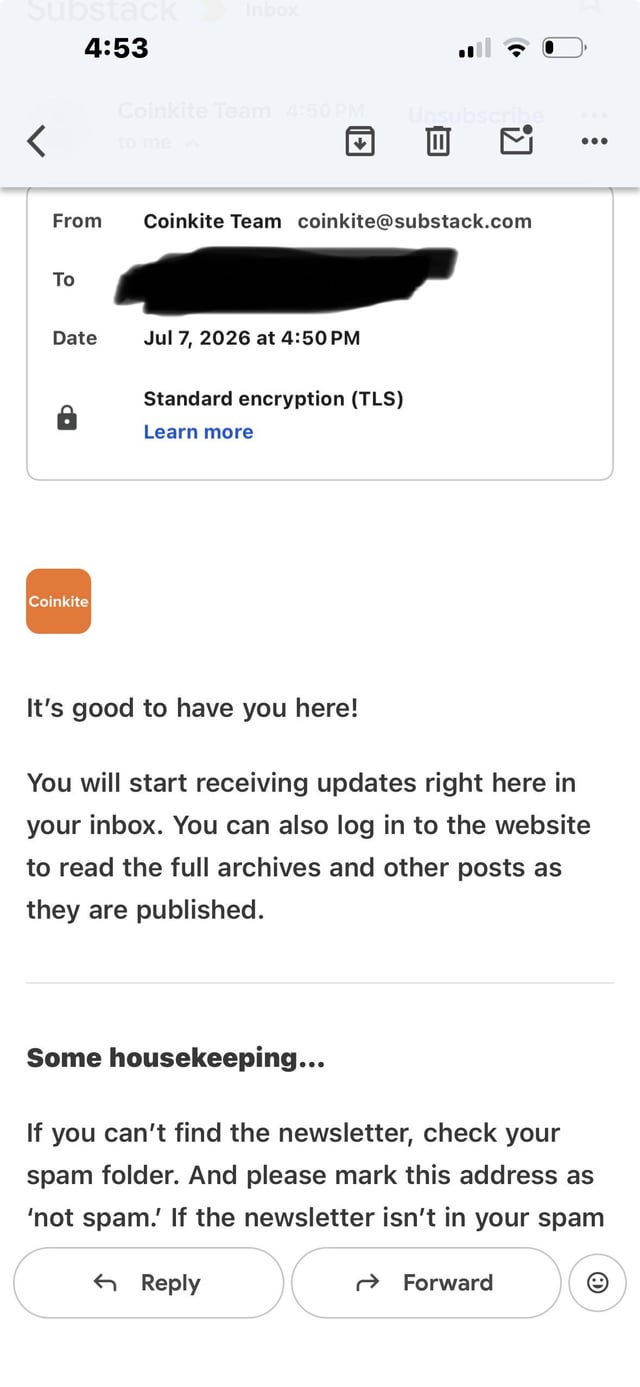 A screenshot of a Substack welcome email from "Coinkite Team" (coinkite@substack.com) sent on July 7, 2026, stating "It's good to have you here!" and instructing the recipient about receiving newsletter updates. The email is shown as received without the user having signed up, illustrating the context of the post about an unsolicited subscription.