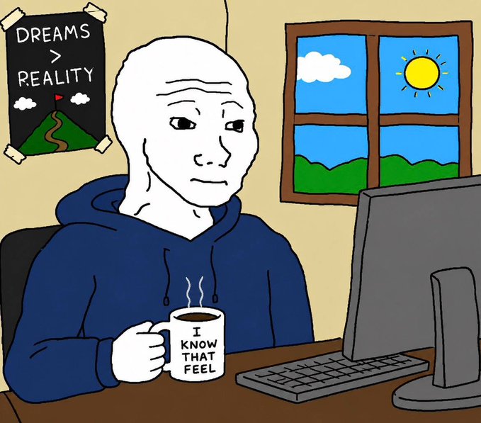 A Wojak character sits at a computer with a coffee mug reading "I KNOW THAT FEEL," beneath a poster declaring "DREAMS > REALITY." The image represents the defiant optimism behind the "$WOJAK on $ETH will pump" call, embodying the meme's self-aware resilience in betting that this iconic crypto token will break free from bearish sentiment.