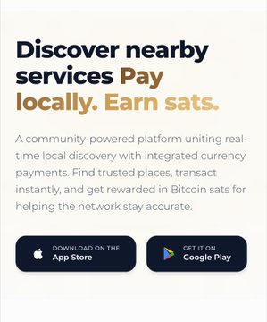 A promotional graphic reading 'Discover nearby services Pay locally. Earn sats.' describing a community-powered platform with Bitcoin rewards, including App Store and Google Play download buttons.