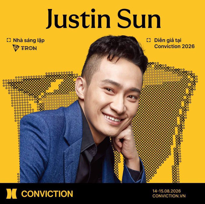 Promotional graphic for 'Conviction' conference featuring Justin Sun, identifying him as the founder of TRON and announcing him as a speaker at Conviction 2026 on August 14-15, 2026 in Vietnam.