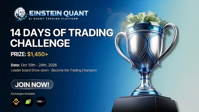 A promotional advertisement for the Einstein Quant "14 Days of Trading Challenge" featuring a large silver trophy filled with cash and offering prizes of $1,450+. The image highlights the competition running from October 10th–24th, 2026, with a "Join Now!" call-to-action and supported exchanges including Binance, Bybit, and Solanabit.

The image directly visualizes the accompanying post by showcasing the challenge's branding, prize pool, and trophy imagery to entice traders to compete for cash prizes and Pro membership perks.
