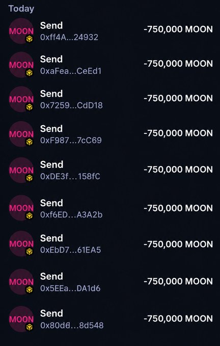 The image shows a transaction history listing ten "Send" entries of -750,000 MOON tokens each, sent to various wallet addresses on the current day. This appears to illustrate the distribution of the promised 750,000 $MOON token airdrop to multiple recipients, contradicting the post's claim of being limited to "the first 500 users."