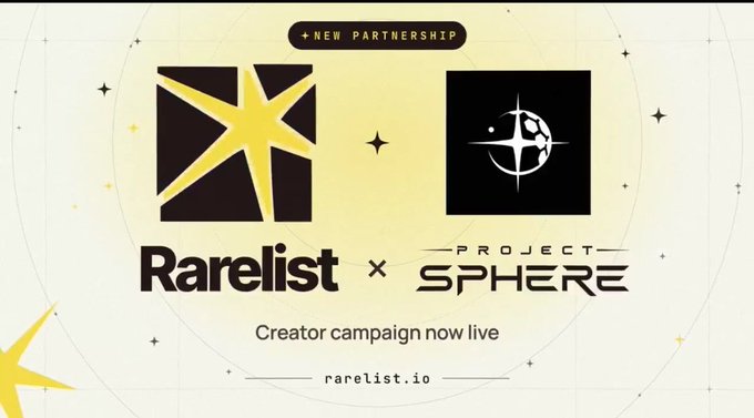 A promotional graphic announcing a 'NEW PARTNERSHIP' between Rarelist and Project Sphere, with text reading 'Creator campaign now live' and 'rarelist.io'.