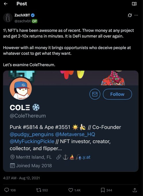 A screenshot of an X post by ZachXBT (@zachxbt) discussing NFTs and examining ColeThereum (@ColeThereum), featuring an attached image of ColeThereum's profile showing his NFTs and social handles.