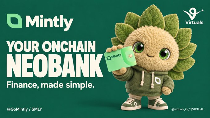 An advertisement for 'Mintly' featuring a cute mascot character holding a card, with the tagline 'YOUR ONCHAIN NEOBANK Finance, made simple.'
