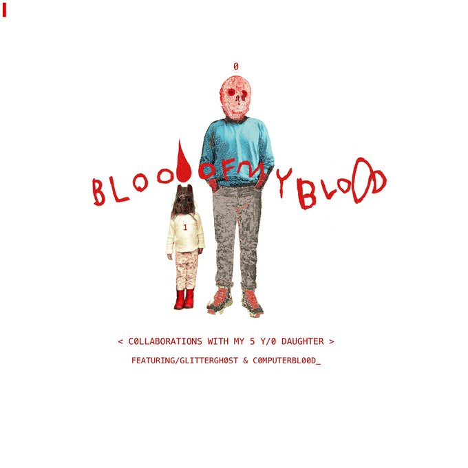 An album cover or promotional image titled 'BLOODY BLOODY BLOOD' featuring a figure with a red skull mask and blue sweater standing next to a small child with a red cone over her head, credited as a collaboration with a 5-year-old daughter featuring Glitterghost & Computerblood.