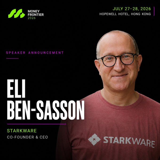 Speaker announcement poster for Money Frontier 2026 (July 27-28, 2026 at Hopewell Hotel, Hong Kong) featuring Eli Ben-Sasson, Co-Founder & CEO of Starkware, wearing a Starkware branded shirt.