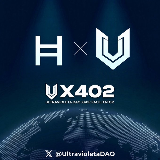 A promotional graphic displays logos for "H" and "U" (UltraVioleta DAO) with the text "X402 ULTRAVIOLETA DAO X402 FACILITATOR" and the X handle @UltraVioletaDAO over a digital globe.