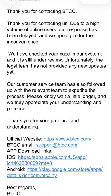 A customer service email from BTCC apologizing for a delayed response, noting that a case is still under review by the legal team, and providing official website and app download links.