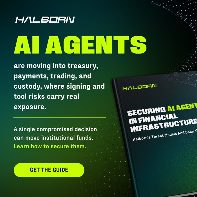 A Halborn promotional graphic featuring the text "AI AGENTS are moving into treasury, payments, trading, and custody, where signing and tool risks carry real exposure," alongside a mockup of their guide titled "Securing AI Agents in Financial Infrastructure." The image reinforces the post's message about the security risks of AI agents handling institutional funds, promoting their downloadable guide at halborn.com.