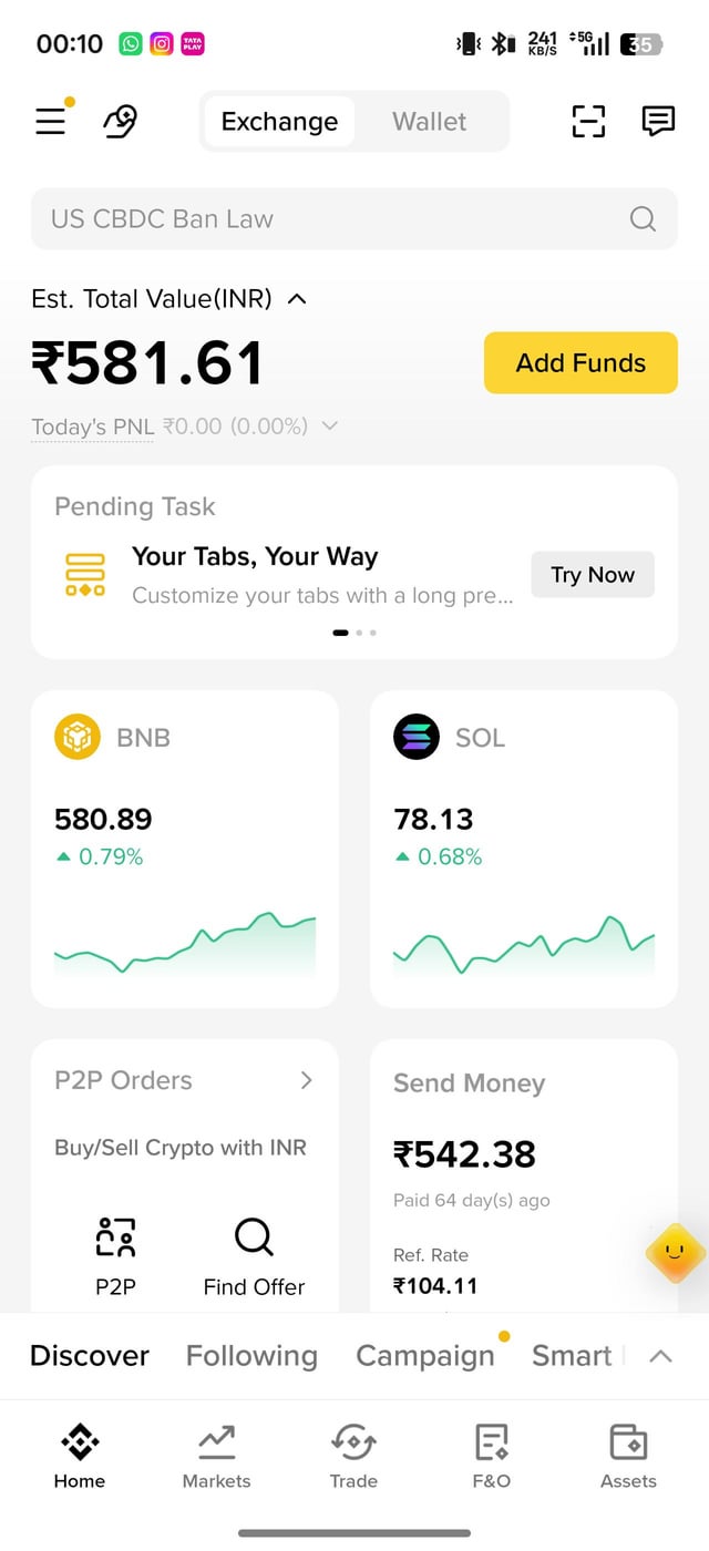 A Binance Exchange mobile app screenshot showing an estimated total value of ₹581.61 in the user's account, displaying holdings in BNB (580.89) and SOL (78.13) with positive gains, directly illustrating the poster's small starting balance that they want to grow.