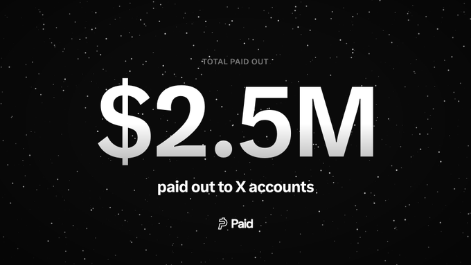 A minimalist graphic with a starry black background displaying the text 'TOTAL PAID OUT: $2.5M paid out to X accounts' along with a 'Paid' logo.