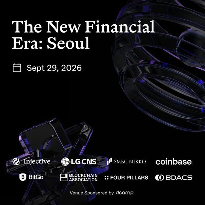 A sleek event poster for "The New Financial Era: Seoul" on September 29, 2026, featuring the Injective logo alongside sponsors like LG CNS, SMBC Nikko, Coinbase, BitGo, Blockchain Association, Four Pillars, and BDACS, with dcamp as venue sponsor. The post highlights how this KBW event brought together hundreds of global attendees in Seoul to connect and share ideas about the future of finance, with the poster serving as a visual marker of the gathering's significance.
