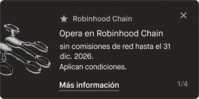 A promotional graphic for 'Robinhood Chain' features a 3D chain link icon and Spanish text reading 'Opera en Robinhood Chain sin comisiones de red hasta el 31 dic. 2026' with a 'Más información' link.