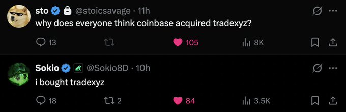 A screenshot of two X (Twitter) posts from @stoicsavage asking why everyone thinks Coinbase acquired TradeXYZ, and a reply from @Sokio8D claiming 'i bought tradexyz'.