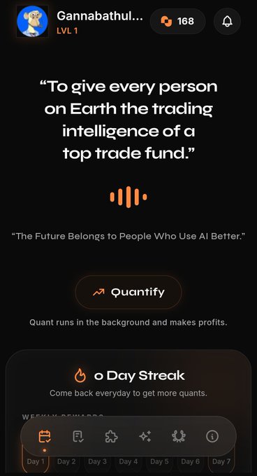 The Quantify app screen features a mission statement "To give every person on Earth the trading intelligence of a top trade fund" alongside a "0 Day Streak" section, with user "Gannabathul..." at Level 1 with 168 quants. The accompanying post promotes this as an automated quantitative analyst tool that aggregates on-chain data like whale wallet movements into actionable insights.