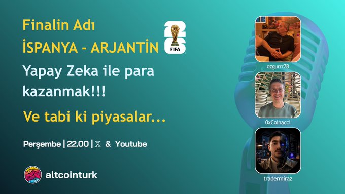 Turkish promotional graphic for a FIFA World Cup Final match (Spain vs Argentina) about 'making money with AI', airing Thursday at 22:00 on X and YouTube, featuring three hosts.