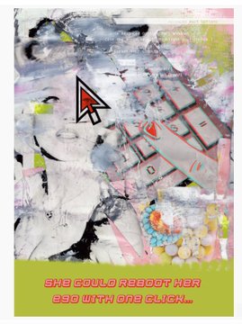 An artistic collage-style artwork with a red cursor arrow pointing toward a keyboard, with the text "SHE COULD REBOOT HER ego WITH one click..." displayed on a green banner at the bottom.
