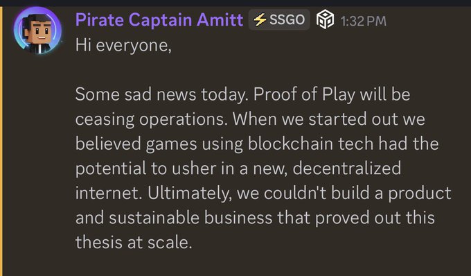 A Discord message from 'Pirate Captain Amitt' announces that Proof of Play is ceasing operations, citing inability to build a sustainable blockchain gaming business