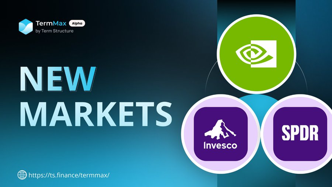 TermMax Alpha promotional graphic announcing 'NEW MARKETS' featuring NVIDIA (green eye logo), Invesco, and SPDR icons, with the URL https://ts.finance/termmax/.
