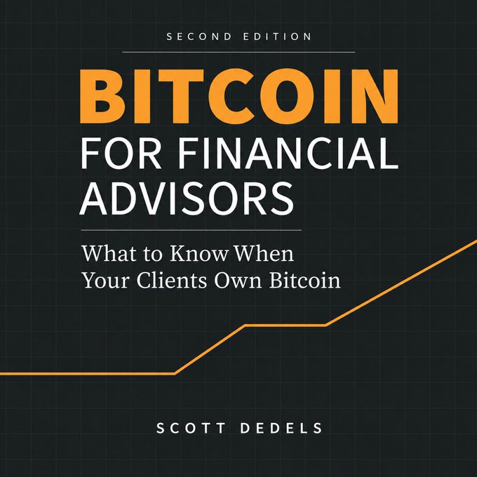 Cover of the book 'BITCOIN FOR FINANCIAL ADVISORS: What to Know When Your Clients Own Bitcoin' (Second Edition) by Scott Dedels, featuring a black background with an ascending orange line graph.