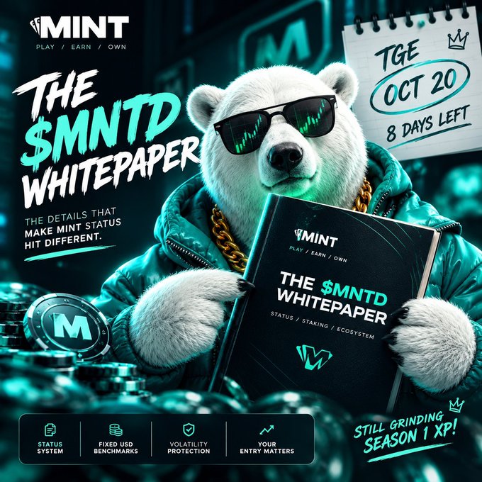 A promotional graphic for 'MINT' displays a white bear in sunglasses and a teal puffer coat holding 'THE $MNTD WHITEPAPER', with a calendar noting 'TGE OCT 20, 8 DAYS LEFT' and 'STILL GRINDING SEASON 1 XP!'.