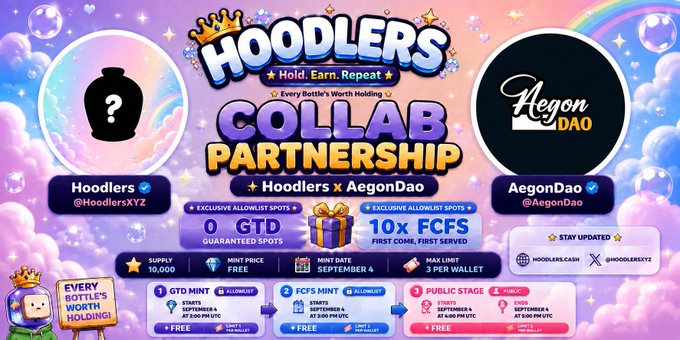 A promotional graphic for a 'Hoodlers x AegonDao' Collab Partnership NFT event featuring exclusive allowlist spots, a free mint, and guaranteed spots with a September 4 mint date.