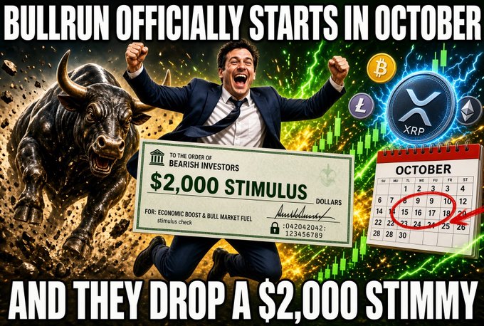 A sensational graphic claims 'BULLRUN OFFICIALLY STARTS IN OCTOBER AND THEY DROP A $2,000 STIMMY', featuring a charging bull, a celebrating man, a $2,000 stimulus check, and cryptocurrency logos including XRP.