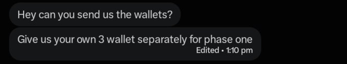 Two dark text message bubbles on a black background read: "Hey can you send us the wallets?" and "Give us your own 3 wallet separately for phase one" (edited at 1:10 pm), which the poster sarcastically shares to mock suspicious requests for multiple wallet addresses.