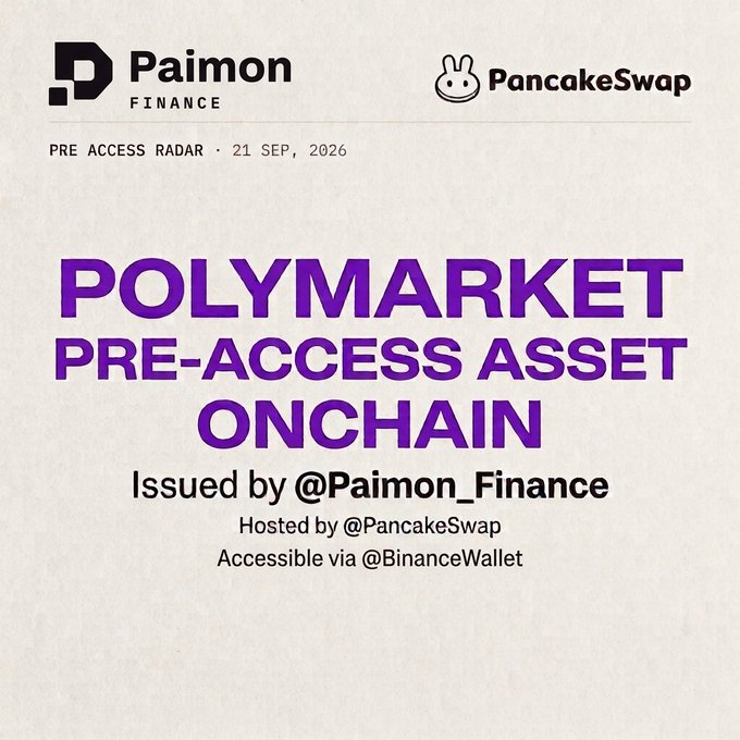 Promotional graphic for Paimon Finance and PancakeSwap announcing a 'POLYMARKET PRE-ACCESS ASSET ONCHAIN,' issued by @Paimon_Finance, hosted by @PancakeSwap, and accessible via @BinanceWallet, dated 21 SEP, 2026.