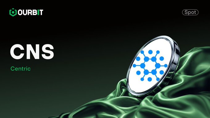 A promotional graphic for the OURBIT exchange's 'CNS Centric' Spot listing, showing a circular coin emblem with a blue molecular network design resting on green satin fabric.