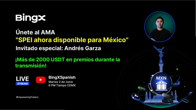 The image features a poster for Bingx, an online video streaming platform. The poster has a man standing next to a blue circle with a green border that says "Unte al AMA 'SPEI ahora disponible para Mexico'". There is also text on the poster in Spanish and English, which reads: "¡No te pierdas mañana nuestro AMA con @Andresgarzam! +2000 USDT en premios, tenemos recompensas sin importar desde dónde nos veas. Activa la notificación aquí: tinyurl.com/mvcr32ry". The poster is promoting a video streaming platform and encourages viewers to watch the videos on Bingx.