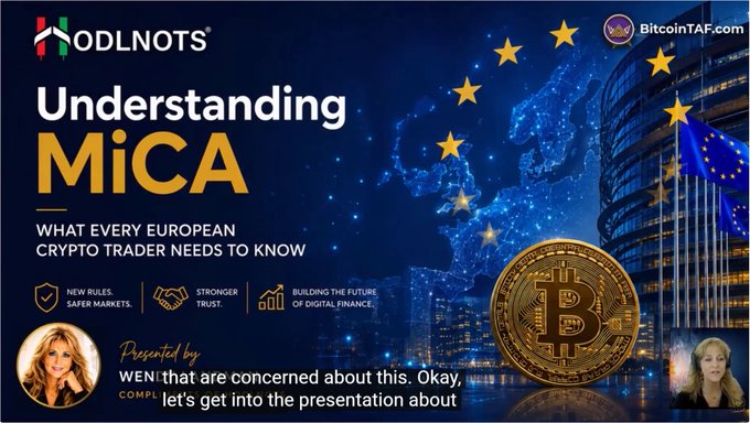 Thumbnail for a presentation titled "Understanding MiCA - What Every European Crypto Trader Needs to Know" by Hodlnots, featuring a Bitcoin, EU flag, and EU map with stars. BitcoinTAF.com is shown in the corner with a presenter preview image.
