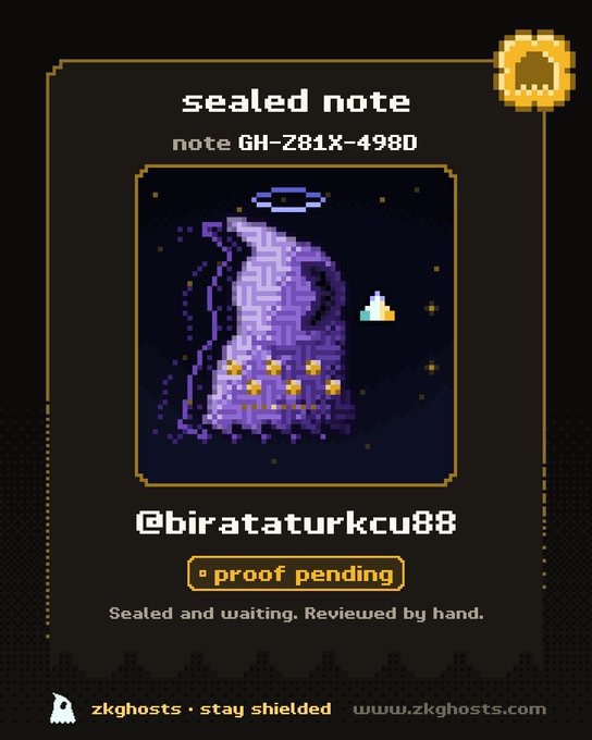 A pixel-art style digital card labeled 'sealed note GH-Z81X-498D' from zkghost features a purple ghost graphic with stars and the username @birataturkcu88 with a 'proof pending' status.