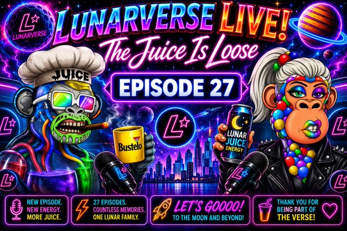 A vibrant promotional graphic for 'LUNARVERSE LIVE! The Juice Is Loose - EPISODE 27' featuring cartoon monkey characters holding Bustelo coffee and Lunar Juice Energy cans, with taglines promoting 27 episodes and the Lunar community.