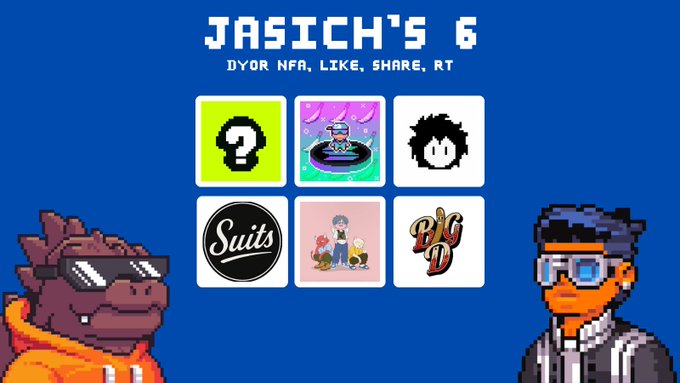 The image shows a promotional graphic titled "JASICH'S 6" with the tagline "DYOR NFA, LIKE, SHARE, RT" displayed at the top in pixel art style on a blue background. Six NFT project thumbnails are featured in a grid, flanked by pixel art characters (a dinosaur in sunglasses and an orange humanoid in glasses), corresponding to the NFT lineup being shared in the post about Robinhood chain collections.