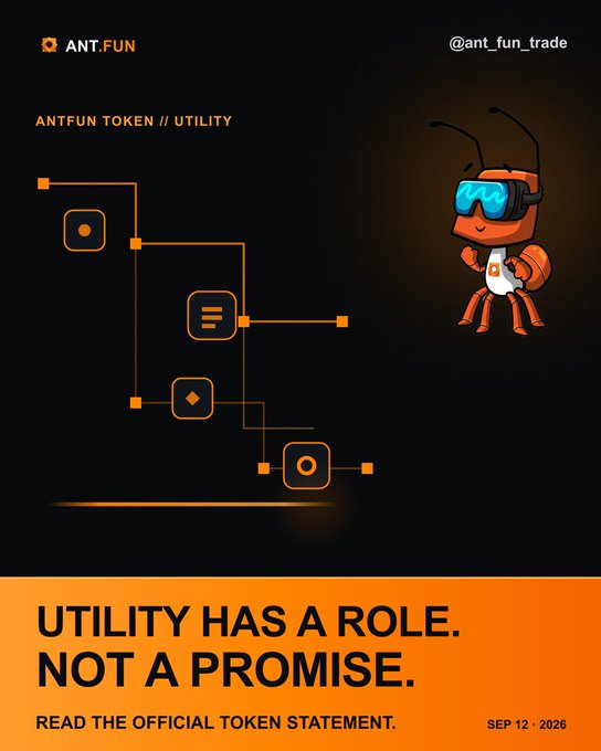 A promotional graphic from ANT.FUN (@ant_fun_trade) dated September 12, 2026, featuring a cartoon ant mascot in VR goggles alongside an orange circuit-board-style diagram, with the tagline "Utility has a role. Not a promise." directing readers to the official token statement for $ANTFUN. The visual reinforces the accompanying post's message by emphasizing that the ANTFUN token serves a functional role within the ecosystem rather than representing equity, debt, or guaranteed returns.