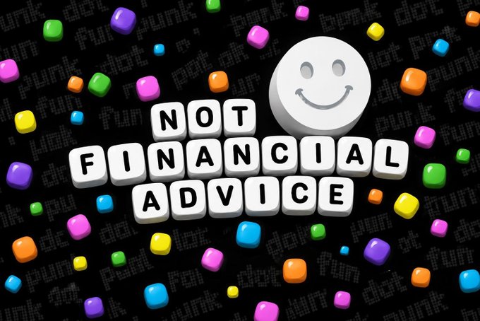 A graphic displays white letter tiles spelling 'NOT FINANCIAL ADVICE' next to a white smiley face icon, surrounded by colorful squares against a black background with faint 'Fun' text.