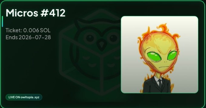A dark-themed listing for 'Micros #412' showing a fiery humanoid character in a suit, with a ticket price of 0.006 SOL ending 2026-07-28, displayed live on owltopia.xyz.