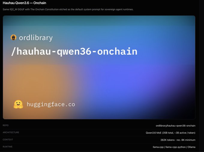 An onchain model page for 'hauhau-qwen36-onchain', a Qwen3.6 MoE architecture (35B total, ~3B active/token) model hosted on huggingface.co by ordlibrary, with a 262K token context.