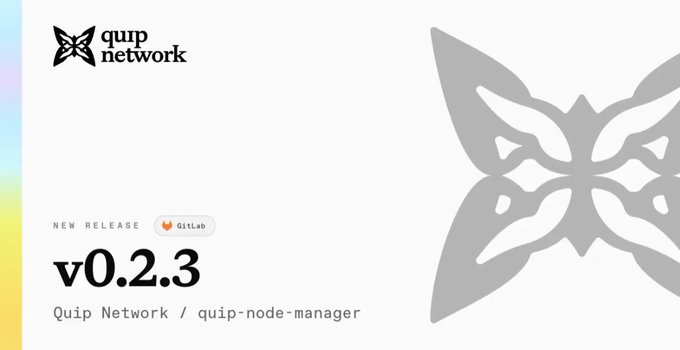 A release announcement graphic for Quip Network featuring a butterfly logo, the text 'NEW RELEASE', 'GitLab', 'v0.2.3', and 'Quip Network / quip-node-manager', with a large grey butterfly silhouette on the right.