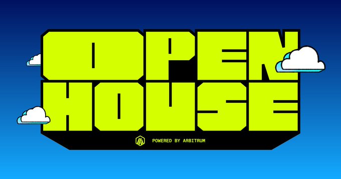 A bright yellow graphic logo reading 'OPEN HOUSE' against a blue background with clouds, powered by Arbitrum.