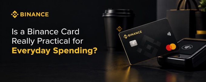 Binance promotional banner asking 'Is a Binance Card Really Practical for Everyday Spending?' with an image of a Binance-branded Mastercard and payment terminal on a dark surface.