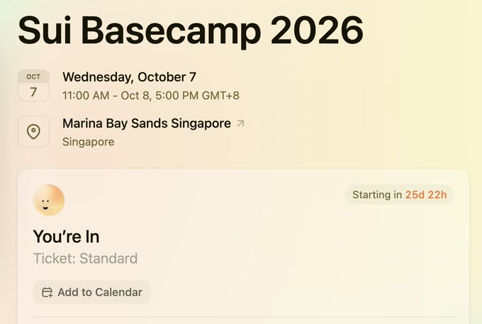 A digital ticket/confirmation screen for "Sui Basecamp 2026" on Wednesday, October 7, from 11:00 AM to October 8, 5:00 PM GMT+8 at Marina Bay Sands Singapore, with a "You're In" standard ticket status.