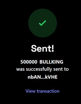 A confirmation screen showing that 500,000 $BULLKING tokens were successfully sent to an address ending in "kVHE," likely representing one of the first 500 wallets eligible for the $BULLKING airdrop mentioned in the accompanying $SOL giveaway post.