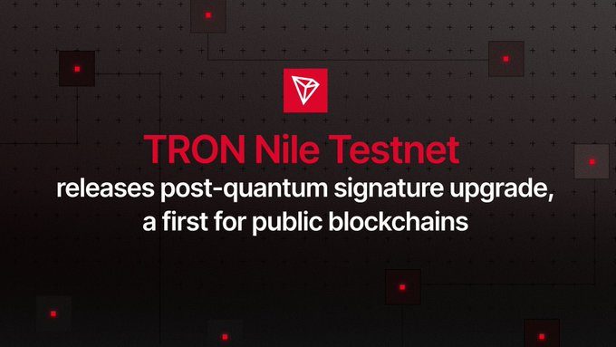 A dark-themed announcement graphic stating 'TRON Nile Testnet releases post-quantum signature upgrade, a first for public blockchains' with the TRON diamond logo.