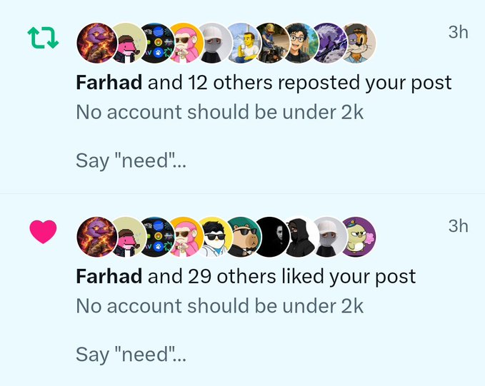Social media notifications showing Farhad and others reposting and liking a post that reads "No account should be under 2k" with a prompt to say "need".